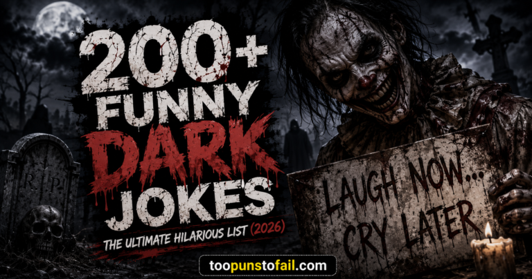 200+ Funny Dark Jokes: The Ultimate Hilarious List (2026)
